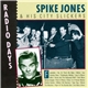 Spike Jones & His City Slickers - Radio Days